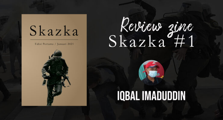 Reviu Zine Skazka #1 – Iqbal Imaduddin