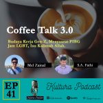 Kultura Podcast#41 – Kopitalk Edisi 3.0